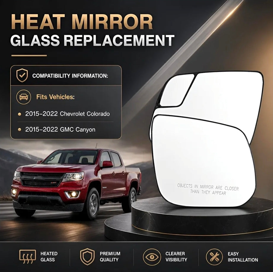 Heated Mirror Glass Compatible with 2015-2022 Colorado/Canyon Left
Compatible with Colorado/Canyon. Left Driver heated glass with holder, with convex spotter; no electronic BSM.