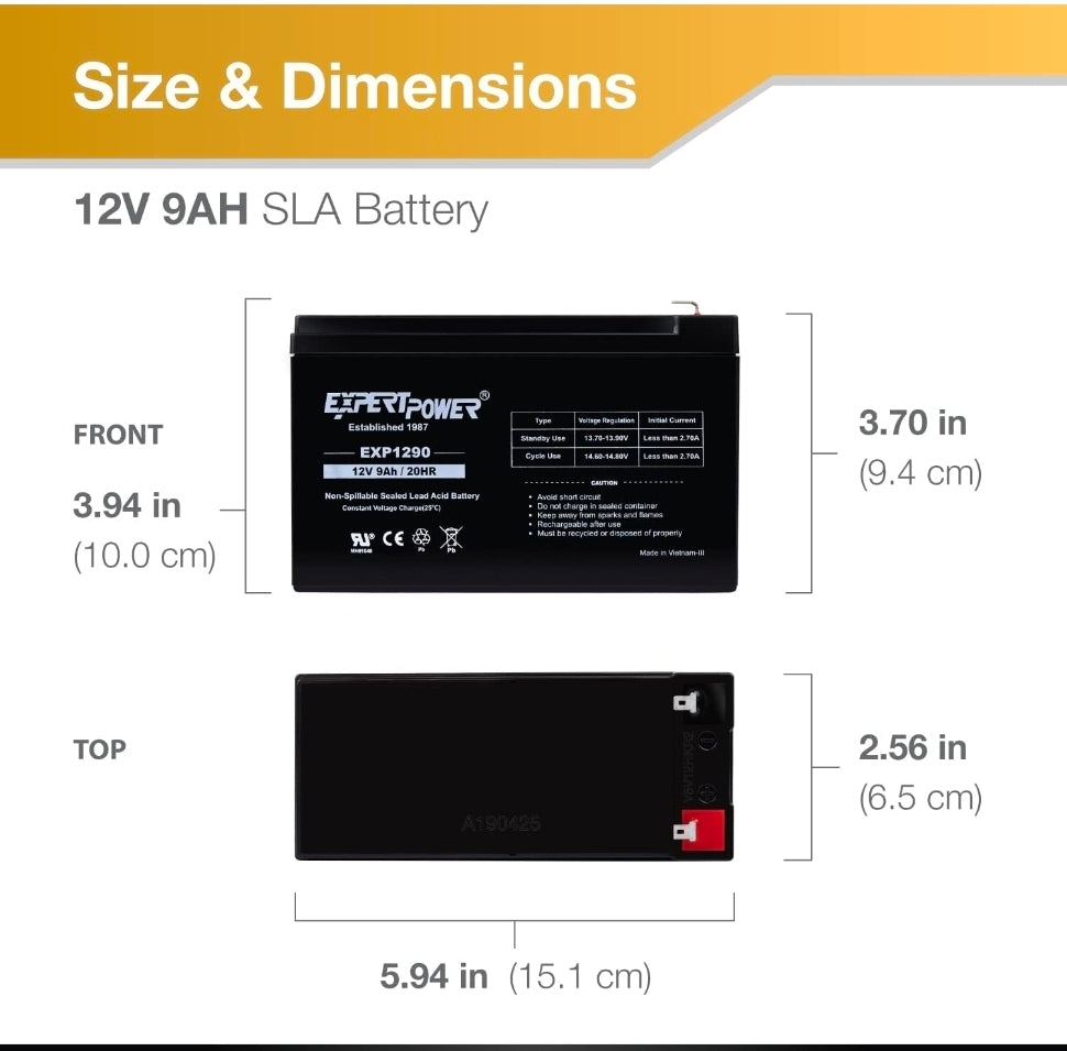 ExpertPower EXP1290, 2 Pack 12V 9AH SLA AGM Rechargeable 12V Battery Backup
12 Volt Batteries for Alarm, Speaker, Ride on Toys, APC Backup UPS Battery Replacement, Replaces UB1290, F2 Terminals